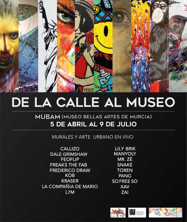 EXPOSICION INTERNACIONAL DE ARTE URBANO. DE LA CALLE AL MUSEO. MUSEO DE BELLAS ARTES DE MURCIA.