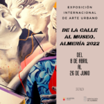 EXPOSICIÓN INTERNACIONAL DE ARTE URBANO. MUSEO DE ARTE DE ALMERIA.